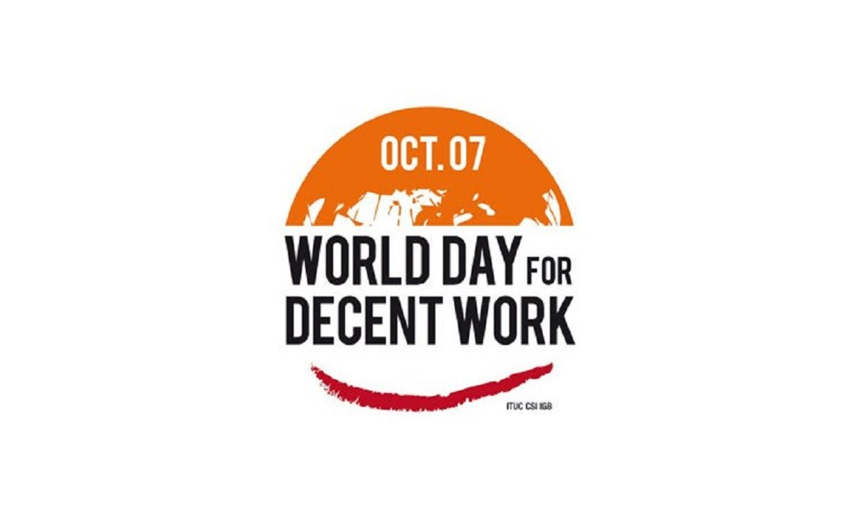 7 Οκτώβρη: Σήμερα η Παγκόσμια Ημέρα για την Aξιοπρεπή Eργασία