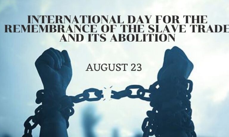23 Αυγούστου: Παγκόσμια Ημέρα για την Υπενθύμιση του Δουλεμπορίου και της Κατάργησης του