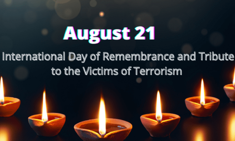 21 Αυγούστου: Διεθνής Ημέρα Μνήμης και Τιμής στα Θύματα της Τρομοκρατίας