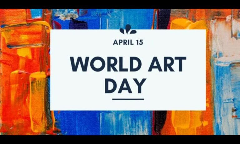 15 Απριλίου: Σαν σήμερα, στις 15 Απριλίου του 2012 έχει καθιερωθεί να τιμάται η Παγκόσμια Ημέρα Τέχνης.